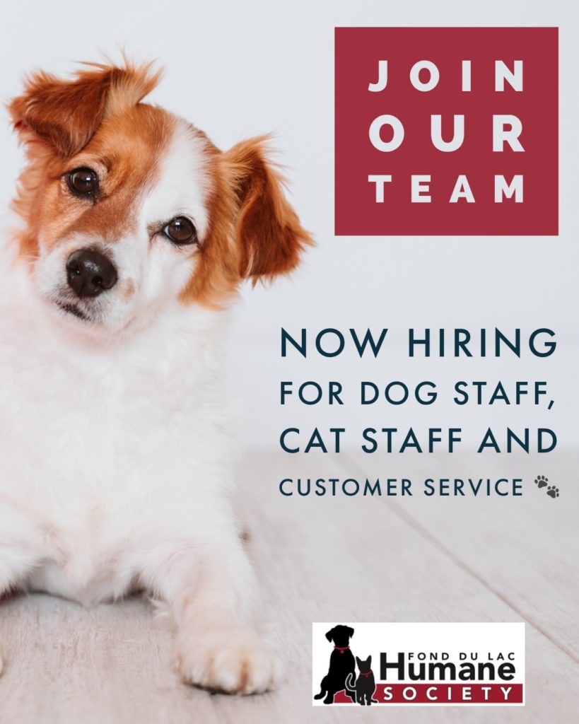 WE'RE HIRING - JOIN OUR TEAM! - Fond du Lac Humane Society